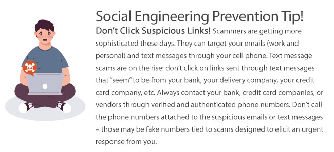 Social engineering prevention tip - Don't click suspicious links!